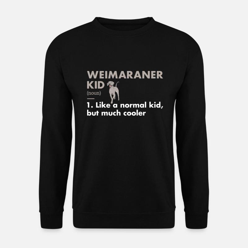 Weimaraner Kid Definition - Unisex Sweatshirt - black