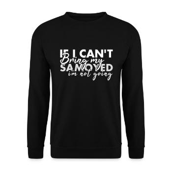 Amenez mon Samoyède, je n’y vais pas - Sweat-shirt Unisexe - noir - Devant - Alina (178cm) & Michal (187cm)