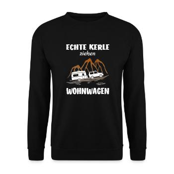 Echte Kerle ziehen Wohnwagen Urlaub - Unisex Pullover - Schwarz - Vorne - Alina (178cm) & Michal (187cm)