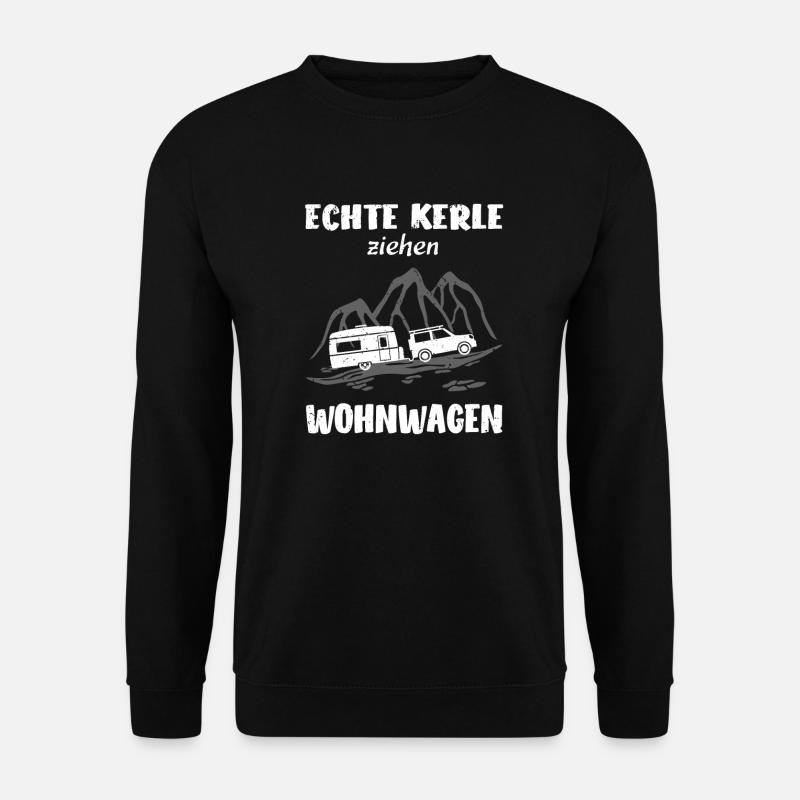 Echte Kerle ziehen Wohnwagen - Unisex Pullover - Schwarz
