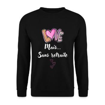 love mais sans retraite - Sweat-shirt Unisexe - noir - Devant - Alina (178cm) & Michal (187cm)