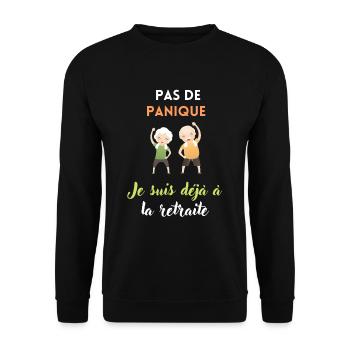 Pas de panique je suis déjà à la retraite - Sweat-shirt Unisexe - noir - Devant - Alina (178cm) & Michal (187cm)