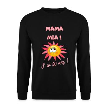 MAMA MIA J'AI 50 ANS - Sweat-shirt Unisexe - noir - Devant - Alina (178cm) & Michal (187cm)