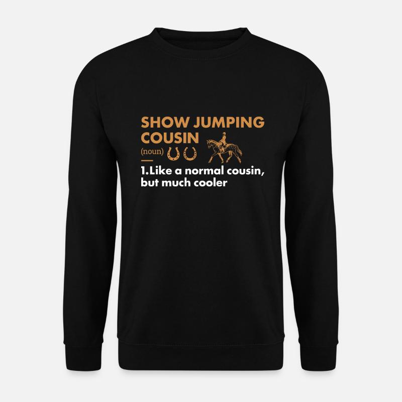 Jumper Cousin Definition Show Jumping - Unisex Sweatshirt - black