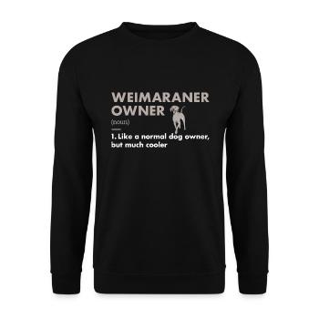 Définition du propriétaire du braque de Weimar - Sweat-shirt Unisexe - noir - Devant - Alina (178cm) & Michal (187cm)