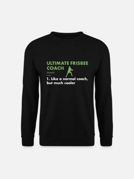 Définition de l’entraîneur sportif Ultimate Frisbee - Sweat-shirt Unisexe - noir