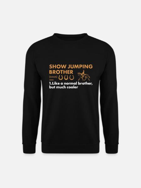 Jumper Brother Definition Show Jumping - Unisex Sweatshirt - black