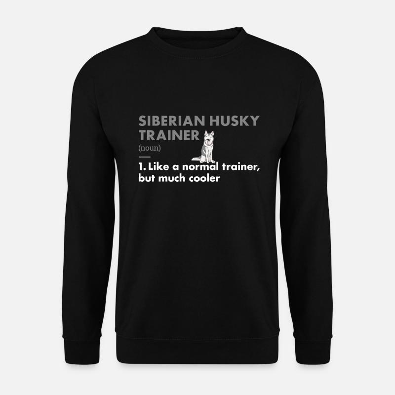 Siberian Husky Trainer Definiton - Unisex Sweatshirt - black