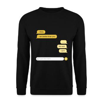 Ich bin besser als du - Unisex Pullover - Schwarz - Vorne - Alina (178cm) & Michal (187cm)
