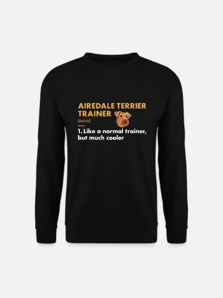 Airedale Terrier Trainer Definiton - Unisex Sweatshirt - black