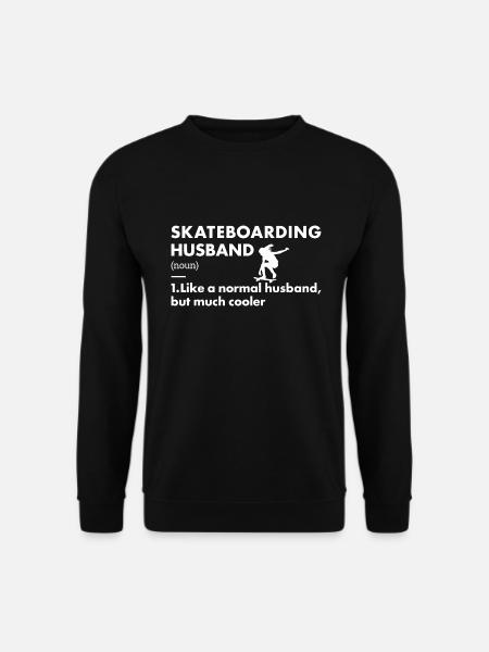 Sport Husband Skateboarding - Unisex Sweatshirt - black