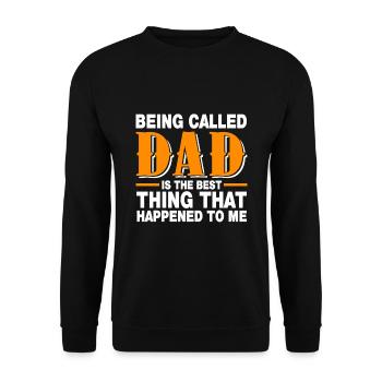 Being Called Dad Funny Father's Day - Unisex Sweatshirt - black - Front - Alina (178cm) & Michal (187cm)