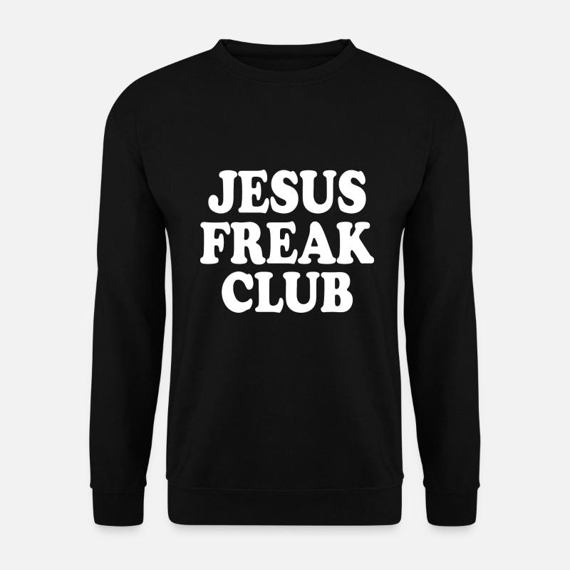 Jesus freak club - Unisex Pullover - Schwarz