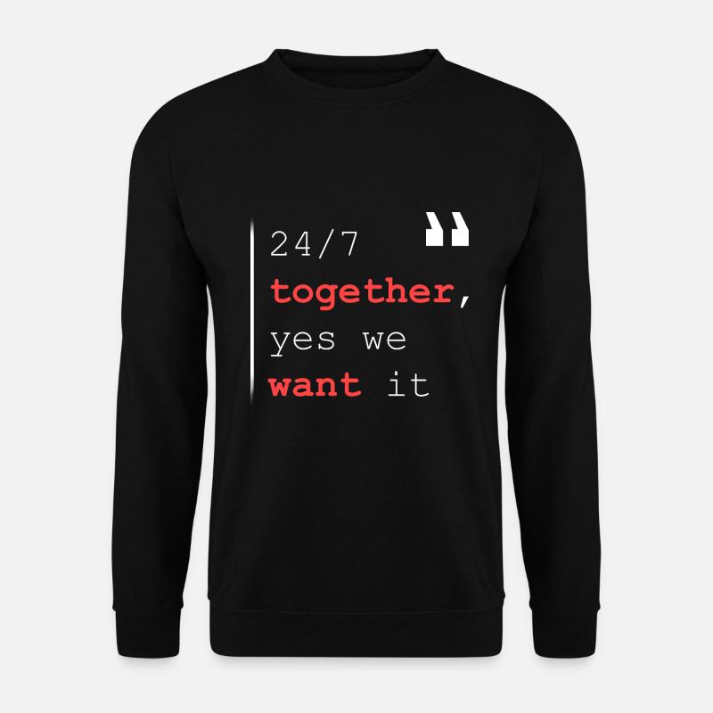 24/7 zusammen - Unisex Pullover - Schwarz