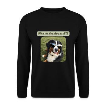 Bernese Mountain Dog, who let the dog out - Unisex Sweatshirt - black - Front - Alina (178cm) & Michal (187cm)