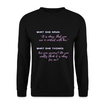 You: no go=contact with Ex's - Unisex Sweatshirt - black - Front - Alina (178cm) & Michal (187cm)