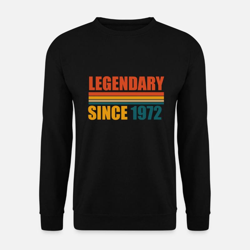 LEGENDARY SINCE 1972 - Unisex Pullover - Schwarz