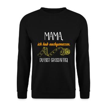 Mama Ich Hab Du Bist Großartig Muttertag Mama - Unisex Pullover - Schwarz - Vorne - Alina (178cm) & Michal (187cm)