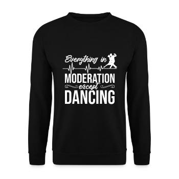 Tanzen Spruch Ballsaal Paartanz Tanz Tanzfläche - Unisex Pullover - Schwarz - Vorne - Alina (178cm) & Michal (187cm)