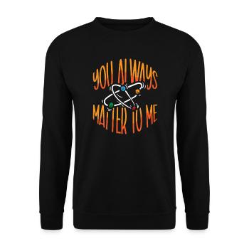 Chemistry Science Physics Research Nerd Humor - Unisex Sweatshirt - black - Front - Alina (178cm) & Michal (187cm)