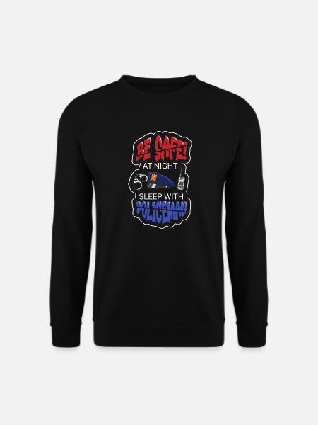 Policeman Present Police Law Enforcement Officer - Unisex Sweatshirt - black