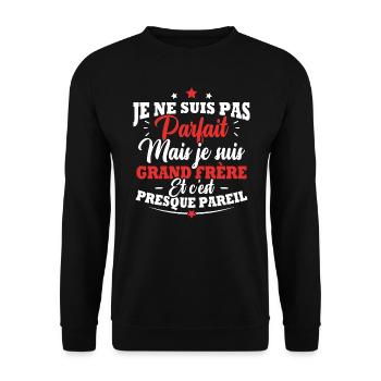 Je ne suis pas parfait mais je suis grand frère - Sweat-shirt Unisexe - noir - Devant - Alina (178cm) & Michal (187cm)