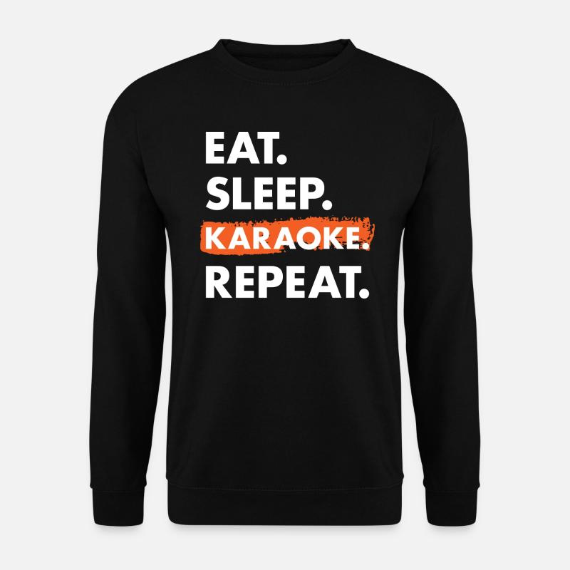 Singer Eat Sleep Karaoke - Unisex Pullover - Schwarz