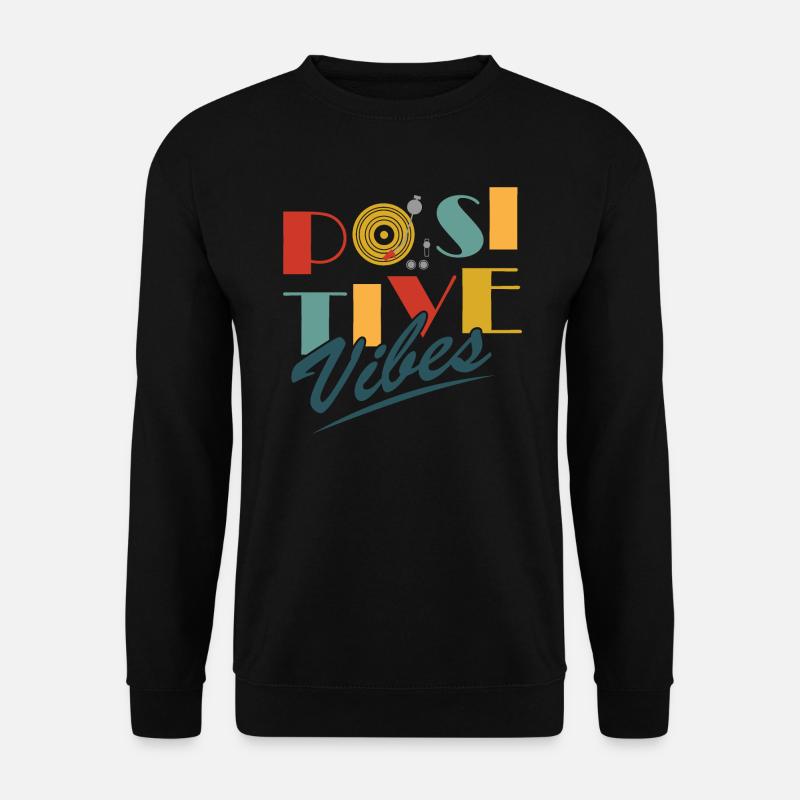 Positive Vibes - Unisex Pullover - Schwarz