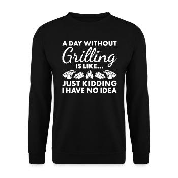 Griller A Day Without Grilling - Unisex Pullover - Schwarz - Vorne - Alina (178cm) & Michal (187cm)