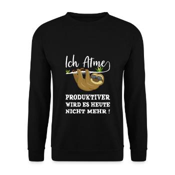 Ich Atme Produktiver Wird Es Heute Nicht Mehr - Unisex Pullover - Schwarz - Vorne - Alina (178cm) & Michal (187cm)