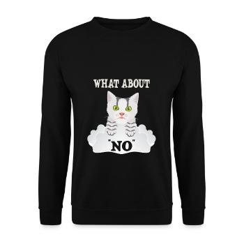 Noe Einfach Noe Böse Katze für Katzen Mami Cat Mom - Unisex Pullover - Schwarz - Vorne - Alina (178cm) & Michal (187cm)