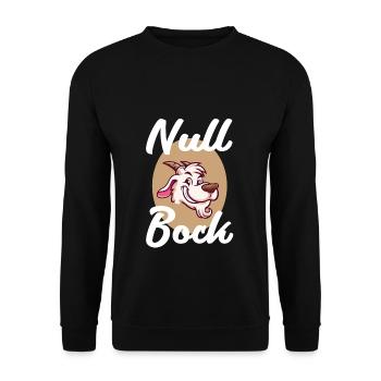 Null Bock Spruch Ziegenbock Null Bock Generation - Unisex Pullover - Schwarz - Vorne - Alina (178cm) & Michal (187cm)