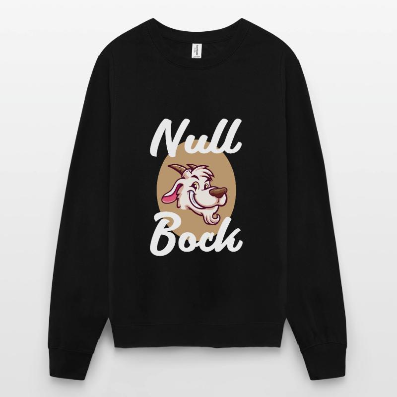 Null Bock Spruch Ziegenbock Null Bock Generation Unisex Pullover