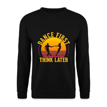 Dance First Think Later Ballroom Couple Dance Dance - Unisex Sweatshirt - black - Front - Alina (178cm) & Michal (187cm)