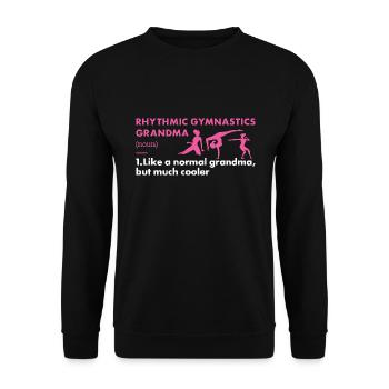 Gymnast Grandma Definition Rhythmic Gymnastics - Unisex Pullover - Schwarz - Vorne - Alina (178cm) & Michal (187cm)