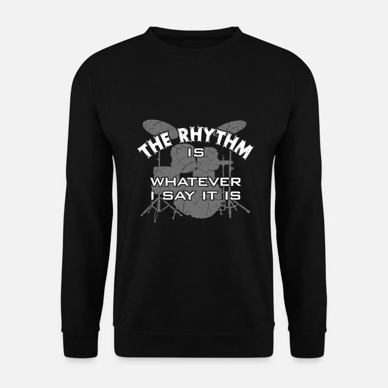 Drums Drummer Rhythm Tempo - Unisex Sweatshirt - black