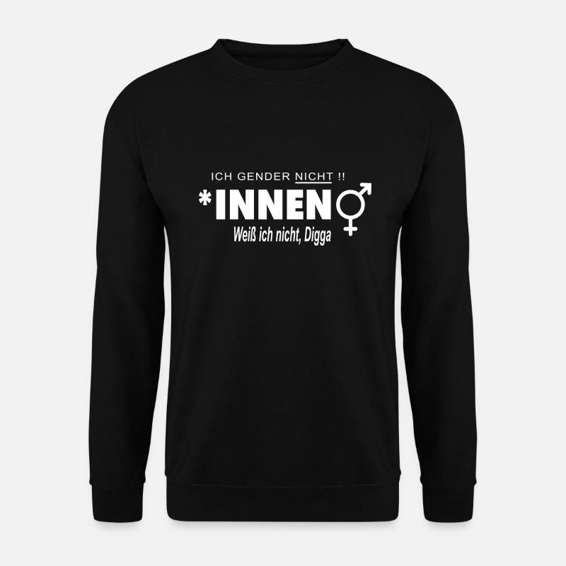 Ich gender nicht *innen Weiß ich nicht Digga - Unisex Pullover - Schwarz