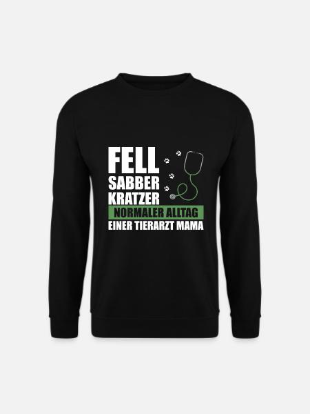 Tierärztin Tiermedizin Fell Sabber Mama Mutter - Unisex Pullover - Schwarz