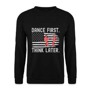 Dance First Think Later Ballroom Couple Dance Dance - Unisex Sweatshirt - black - Front - Alina (178cm) & Michal (187cm)