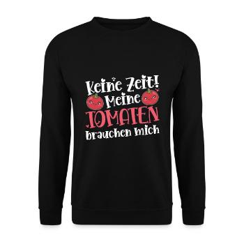 Keine Zeit Meine Tomaten Brauchen Mich - Unisex Pullover - Schwarz - Vorne - Alina (178cm) & Michal (187cm)