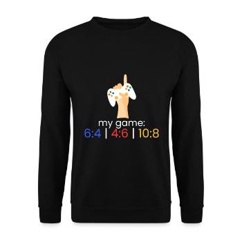 my game: 6:4 | 4:6 | 10:8 - Unisex Sweatshirt - black - Front - Alina (178cm) & Michal (187cm)