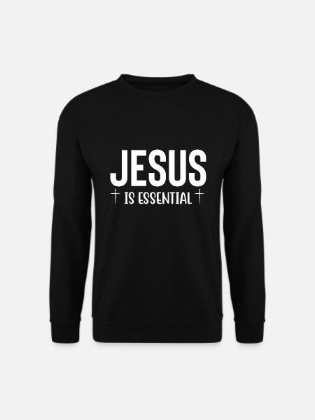 Jésus est essentiel - Sweat-shirt Unisexe - noir