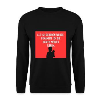 Als ich geboren wurde - Unisex Pullover - Schwarz - Vorne - Alina (178cm) & Michal (187cm)