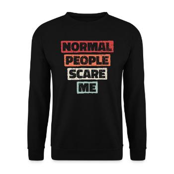 Normal People Scare Me - Psych Design - Unisex Sweatshirt - black - Front - Alina (178cm) & Michal (187cm)
