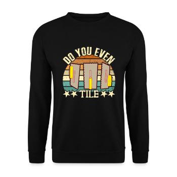 Profession Best Tiler Gift Idea - Unisex Sweatshirt - black - Front - Alina (178cm) & Michal (187cm)
