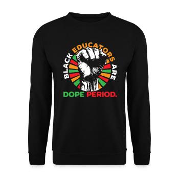 Black History Month Black Pride Educator Teacher - Unisex Sweatshirt - black - Front - Alina (178cm) & Michal (187cm)