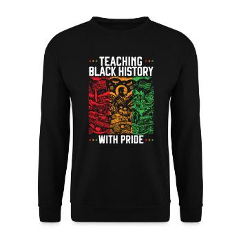 Black History Month Black Pride Educator Teacher - Unisex Sweatshirt - black - Front - Alina (178cm) & Michal (187cm)