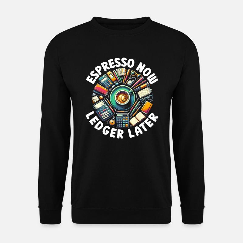 Accountant Controller Accounting Coffee - Unisex Sweatshirt - black