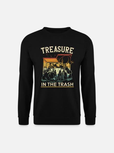 Dumpster lover picking garbage, - Unisex Sweatshirt - black