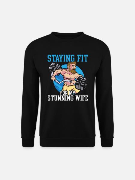 Funny Husband, Motivation, Bodybuilder, Laughter, - Unisex Sweatshirt - black